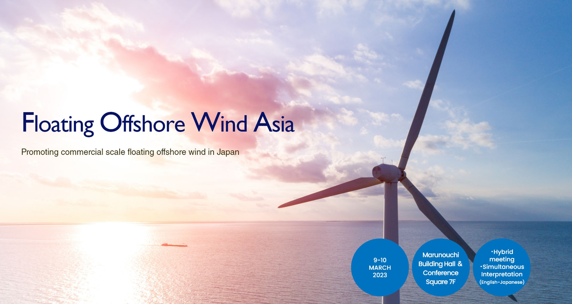 Floating Offshore Wind Asia 2023 Promoting commercial scale floating offshore wind in Japan